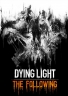 Horror Dying Light The Following